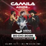 Camila prepara una emotiva despedida en Guadalajara con su “Adiós World Tour 2026”